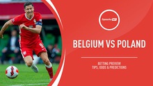 Nhận định bóng đá nhà cái Bỉ vs Ba Lan. Nhận định, dự đoán bóng đá Nations League (1h45, 9/6)