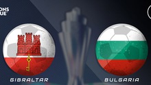 Nhận định bóng đá nhà cái Gibraltar vs Bulgaria. Nhận định, dự đoán bóng đá Nations League (1h45, 10/6)
