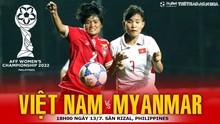 Nhận định bóng đá nhà cái nữ Việt Nam vs Myanmar. Nhận định, dự đoán bóng đá nữ Đông Nam Á (18h00, 13/7)