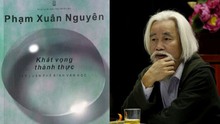 Nhà phê bình Phạm Xuân Nguyên: 'Thành thực là một phẩm chất của người làm văn chương'