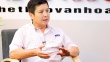 NSƯT Chí Trung: 'Vợ giận từ khi tôi lên chức Giám đốc'