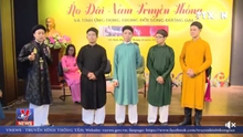 VIDEO: Đâu là sự khác biệt của áo dài nam truyền thống Việt Nam