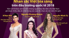Những nhan sắc Việt tỏa sáng trên đấu trường quốc tế 2018