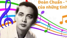 Đoàn Chuẩn - 'ông hoàng' của những tình khúc mùa thu