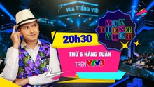 'Vua Tiếng Việt' mùa 2 chính thức trở lại với giải thưởng 'khủng'