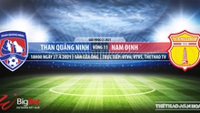 Nhận định kết quả Quảng Ninh vs Nam Định. VTV6. VTV5. Trực tiếp bóng đá Việt Nam hôm nay