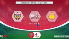 Nhận định bóng đá nhà cái Hà Tĩnh vs Nam Định. Nhận định, dự đoán bóng đá V-League 2022 (18h00, 19/8)