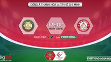 Nhận định bóng đá nhà cái Thanh Hóa vs TPHCM. Nhận định, dự đoán bóng đá V-League 2022 (17h00, 28/10)