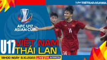 Nhận định bóng đá nhà cái U17 Việt Nam vs Thái Lan. Nhận định, dự đoán bóng đá U17 châu Á 2023 (19h00, 9/10)