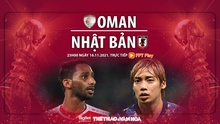 VIDEO Oman vs Nhật Bản, vòng loại World Cup 2022