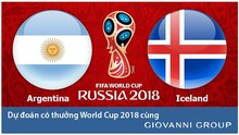 Dự đoán có thưởng World Cup 2018: Trận Argentina - Iceland