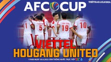 Nhận định bóng đá nhà cái Viettel vs Hougang United. Nhận định, dự đoán bóng đá AFC Cup (17h00, 30/6)