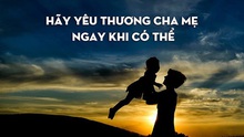 Những lời chúc ý nghĩa gửi cha mẹ nhân mùa Vu lan báo hiếu