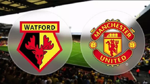 Nhận định bóng đá vòng 5 giải Ngoại hạng Anh: Watford vs Manchester United (23h30 ngày 15/9)