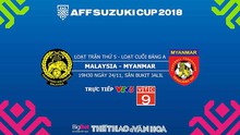Trực tiếp và dự đoán bóng đá và Việt Nam vs Campuchia, Malaysia vs Myanmar. VTV6, VTV5, VTC3.