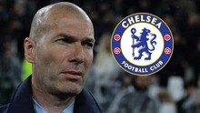 Chelsea tính bổ nhiệm Zidane thay Sarri: Nhất tiễn hạ song điêu