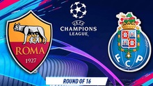 Nhận định bóng đá Roma vs Porto (3h00 ngày 13/2). Nhận định bóng đá Roma. Dự đoán bóng đá Roma