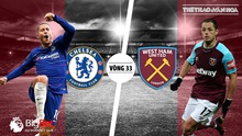 Nhận định bóng đá Chelsea vs West Ham (02h00 ngày 9/4). Trực tiếp K+PM