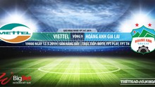 Viettel vs HAGL: Trực tiếp bóng đá & nhận định (19h00,12/05), V-League 2019