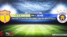 Nam Định vs Hà Nội: Trực tiếp bóng đá và nhận định (17h ngày 24/5). Lịch thi đấu V League