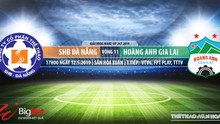 Đà Nẵng vs HAGL: VTV6 trực tiếp bóng đá (17h00, 25/05)