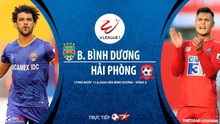 Nhận định bóng đá nhà cái Bình Dương vs Hải Phòng. TTTV trực tiếp bóng đá Việt Nam hôm nay