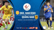 Nhận định bóng đá bóng đá Nam Định vs Quảng Nam. VTV6 trực tiếp bóng đá Việt Nam