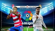 Soi kèo bóng đá Granada vs Real Madrid. Trực tiếp bóng đá Vòng 36 La Liga. BĐTV