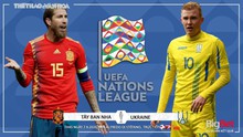 Nhận định bóng đá nhà cái Tây Ban Nha vs Ukraine. UEFA Nations League 2020/2021. Trực tiếp BĐTV HD