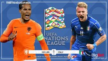 Nhận định bóng đá nhà cái Hà Lan vs Italy (1h45 ngày 8/9). UEFA Nations League 2020/2021. Trực tiếp BĐTV