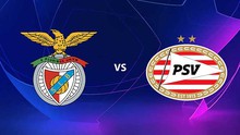 Nhận định bóng đá Benfica vs PSV, Cúp C1 vòng loại cuối play-off (02h00, 19/08)