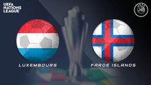 Soi kèo nhà cái Luxembourg vs Faroe. Nhận định, dự đoán bóng đá UEFA Nations League (01h45, 15/06)