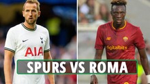Nhận định bóng đá nhà cái Tottenham vs Roma. Nhận định, dự đoán bóng đá giao hữu mùa Hè (01h15, 31/7)