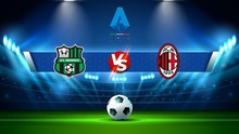 Nhận định bóng đá nhà cái Sassuolo vs AC Milan. Nhận định, dự đoán bóng đá Serie A (23h30, 30/8)