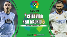 Soi kèo nhà cái Celta Vigo vs Real Madrid. Nhận định, dự đoán bóng đá La Liga (03h00, 21/8)