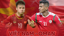 Bóng đá Việt Nam hôm nay: Đội tuyển Việt Nam đấu Oman (19h00, 24/3)