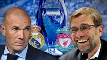 Klopp: 'Liverpool khác biệt so với các đối thủ trước đó của Real'. Zidane: 'Cơ hội của hai đội là như nhau'