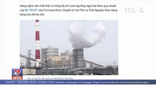VIDEO: Thông tin về việc rò rỉ hàng tấn chất thải từ Formosa