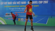Khai mạc Giải quần vợt Các cây vợt xuất sắc Việt Nam 2017