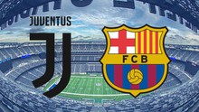 Trực tiếp Barcelona vs Juventus. Link xem trực tiếp bóng đá cúp C1 châu Âu