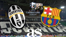 Xem trực tiếp trận Barcelona vs Juventus ở đâu, kênh nào?