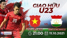 Lịch thi đấu và trực tiếp bóng đá giao hữu U23 Việt Nam vs U23 Taijkistan