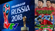 Cách xem trực tiếp World Cup 2018 nếu VTV không mua được bản quyền phát sóng