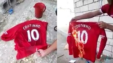 Fan Liverpool tức giận, đốt áo, gọi Coutinho là 'kẻ phản bội'