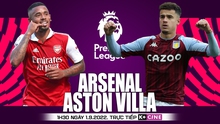 Nhận định bóng đá nhà cái Arsenal vs Aston Villa. Nhận định dự đoán bóng đá Ngoại hạng Anh (1h30, 1/9)