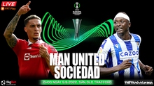 Nhận định bóng đá nhà cái MU vs Real Sociedad. Nhận định, dự đoán bóng đá Cúp C2 (02h00, 9/9)
