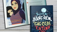 'Nghìn lẻ một đêm những câu chuyện truyền cảm hứng cho các cô bé cá tính': Sách có tiền gây quỹ lớn nhất lịch sử