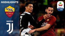 Thua 0-2 Roma, ĐKVĐ Juventus khiến cuộc đua Top 4 Serie A hấp dẫn đến phút chót