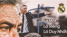 Carlo Ancelotti: Ta là một, là riêng, là duy nhất