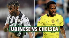 Nhận định bóng đá nhà cái Udinese vs Chelsea. Nhận định, dự đoán bóng đá Giao hữu Hè 2022 (02h00, 30/7)